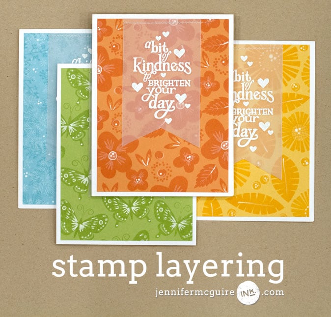 Stamp Layering Video by Jennifer McGuire Ink