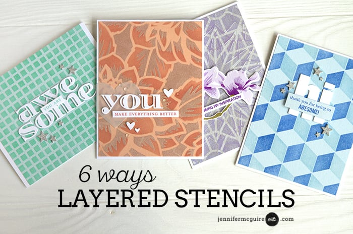 Layered Stencils Video by Jennifer McGuire Ink