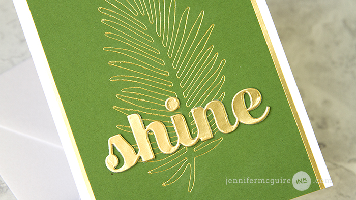 Glimmer Hot Foil Video by Jennifer McGuire Ink